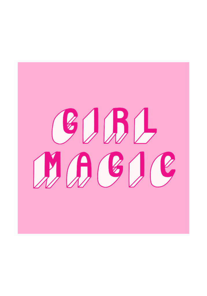 GIRL MAGIC 1